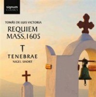 Signum Classics TomÃ¡s Luis De Victoria: Requiem Mass 1605 Photo