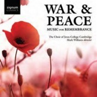 Signum Classics War & Peace: Music for Remembrance Photo