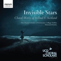 Signum Classics Invisible Stars: Choral Works of Ireland & Scotland Photo
