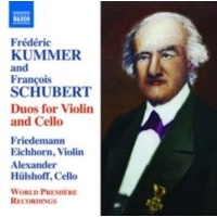 Frederic Kummer and Francois Schubert: Duos for Violin and Cello Photo