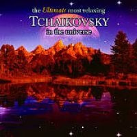 Universal Music Distribution Ultimate Most Relaxing Tchaikovsky in Universe Photo