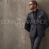 Rca RecordsSbme Best Of Donald Lawrence & Co CD Photo