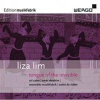 Wergo Liza Lim: Tongue of the Invisible Photo