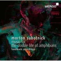 Wergo Morton Subotnick: Music for the Double Life of Amphibians Photo