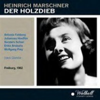 Walhall Heinrich Marschner: Der Holzdieb Photo
