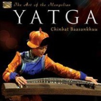 Arc Music The Art of the Mongolian Yatga Photo