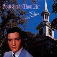 Elvis Presley - How Great Thou Art Photo