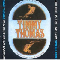 Timmy Thomas - Why Can't We Live Together Photo