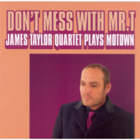Taylor James / Quartet - Don't Mess With Mr.T Photo