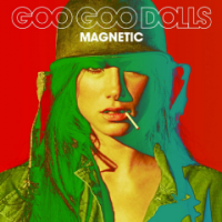 Goo Goo Dolls - Magnetic Photo