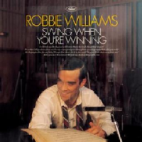 Robbie Williams - Swing When You're Winning Photo