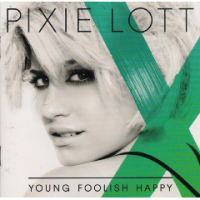 Pixie Lott - Young Foolish Happy Photo
