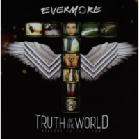 Evermore - Truth Of The World Photo