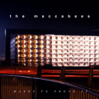 The Maccabees - Marks To Prove It Photo