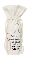 PepperSt Wine/Bottle Bag - Every Empty bottle is filled with a great story Photo