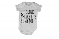 I Drink Like It's My Job - SS - Baby Grow Photo
