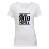 BuyAbility Straight Outta Money - Ladies - T-Shirt Photo