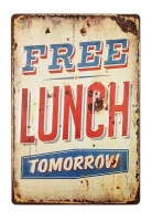 DeBlequy Aankopen - Free Lunch Tomorrow - Retro Vintage Metal Wall Plate Photo