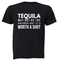 Tequila - It's Worth A Shot - Adults - T-Shirt Photo