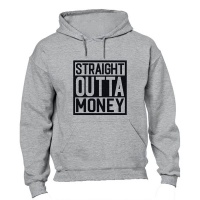 BuyAbility Straight Outta Money - Hoodie Photo