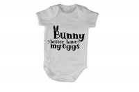 BuyAbility Bunny Better Have My Eggs - Easter - Short Sleeve - Baby Grow Photo