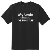 Just Kidding Kids "My Uncle Will Teach Me The Fun Stuff" Short Sleeve Photo
