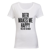 Beer Makes Me Happy - Ladies - T-Shirt Photo