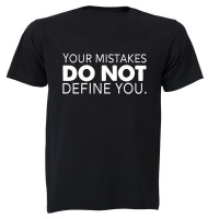 Your Mistakes Do Not Define You - Adults - T-Shirt Photo