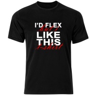 Think Out Loud Mens "Id Flex But I Like This Tshirt" Short Sleeve Photo