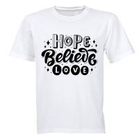 Hope. Believe. Love - Adults - T-Shirt Photo