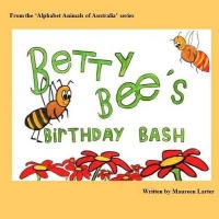 Betty Bee's Birthday Bash: in the 'Alphabet Animals of Australia' series Photo