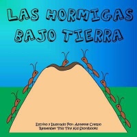 Las Hormigas Bajo Tierra Photo