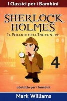 dell Sherlock Holmes adattato per i bambini: Il Pollice 'Ingegnere: Large Print Edition Photo