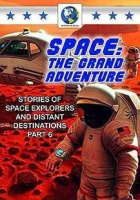 Space:Grand Adventure Pt 6 Stories of - Photo