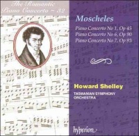 Howard Shelley - Moscheles: Piano Concerti Nos. 1/6/7 Photo
