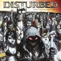 Disturbed - Ten Thousand Fists Photo