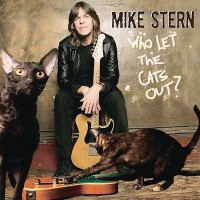 Mike Stern - Who Let The Cats Out Photo