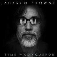 Jackson Browne - Time The Conqueror Photo