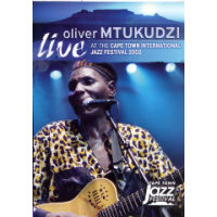 MTUKUDZI OLIVER - Live At The Cape Town International Jazz Festival 2002 Photo