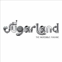 Sugarland - Incredible Machine Photo