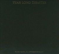 Year Long Disaster - Black Magic: All Mysteries Revealed Photo
