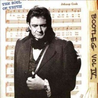 Johnny Cash - Bootleg Vol 4: Soul Of Truth Photo