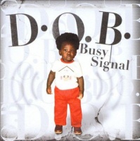 Busy Signal - Dob Photo