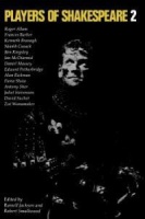 Players of Shakespeare 2: Further Essays in Shakespearean Performance by Players with the Royal Shakespeare Company Photo