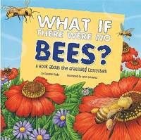 What If There Were No Bees? Photo