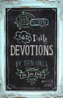 Teen To Teen: 365 Daily Devotions by Teen Girls Photo
