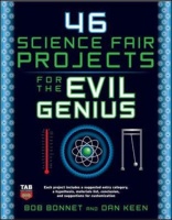 46 Science Fair Projects for the Evil Genius Photo