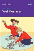 Ideas 100 Fun for Wet Playtimes That Are Easy to Prepare and That Children Will Love Photo