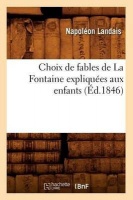Choix de Fables de la Fontaine ExpliquTes Aux Enfants Photo