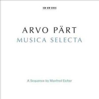 Various - Arvo Part: Musica Selecta Sequence By Photo